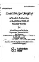 Directions for Singing: A Musical Celebration of the Life and Work of Charles Wesley