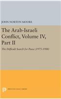 Arab-Israeli Conflict, Volume IV, Part II