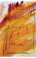 Love, Lust, Longing & Truth