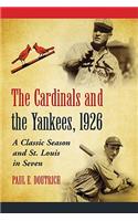 Cardinals and the Yankees, 1926