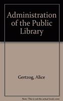 Administration of the Public Library