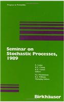 Seminar on Stochastic Processes, 1989