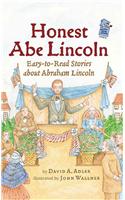 Honest Abe Lincoln: Easy-To-Read Stories about Abraham Lincoln