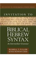 Invitation to Biblical Hebrew Syntax