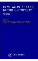 Reviews in Food and Nutrition Toxicity, Volume 2