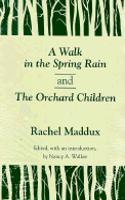 A Walk in the Spring Rain, and the Orchard Children