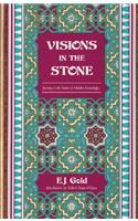 Visions in the Stone