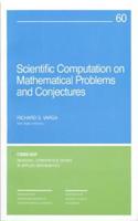 Scientific Computations on Mathematical Problems and Conjectures