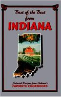 Best of the Best from Indiana Cookbook: Selected Recipes from Indiana's Favorite Cookbooks