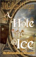 A Hole in the Ice