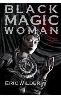 Black Magic Woman