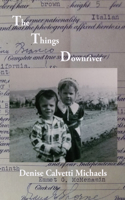 Things Downriver