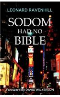 Sodom Had No Bible