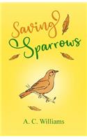 Saving Sparrows