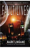 Fault/Lines
