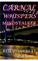 Carnal Whispers: Mind Stalker