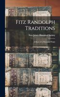 Fitz Randolph Traditions