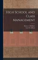 High School and Class Management