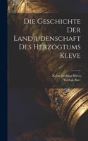 Geschichte der Landjudenschaft des Herzogtums Kleve