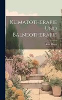 Klimatotherapie Und Balneotherapie