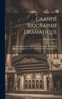 Grande Biographie Dramatique