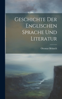 Geschichte Der Englischen Sprache Und Literatur
