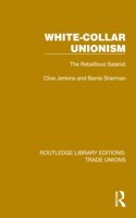 White-Collar Unionism