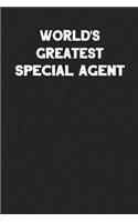 World's Greatest Special Agent: Blank Lined Career Notebook Journal