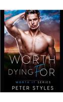 Worth Dying For