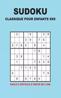 Sudoku Classique Pour Enfants 9x9 - Facile à difficile à partir de 5 ans