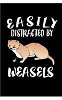 Easily Distracted By Weasels: Animal Nature Collection
