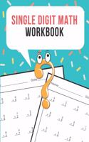 Single Digit Math Workbook: One Page A Day Math Single Digit Addition Problem Workbook for Prek to 1st Grade Students