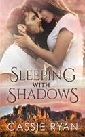 Sleeping With Shadows