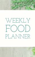 Weekly Food Planner: 52 Week Food Planner Notebook Record Breakfast, Lunch, Dinner, Snacks, Water Consumption, Shopping List, and Activity Tracker (Volume 9)