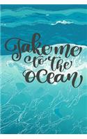 Take Me to the Ocean
