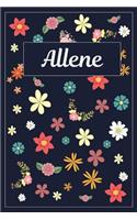 Allene: Lined Writing Notebook with Personalized Name 120 Pages 6x9 Flowers