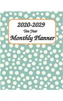 2020-2029 Ten Year Monthly Planner 8x10