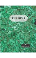 My Notebook The best: Notebook with a motivating word, Inspirational Quote Notebook, Journal For Girls, Women, Man - Lines 8.5 x 11, 100 pages - Green Granite Cover
