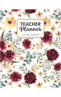 Teacher Planner 2019-2020: Dated Weekly Lesson Plan with Calendar & Vertical Days - Burgundy Red Floral With Yellow(24 Academic Year July 2019 to June 2020 - Pretty Sweet)