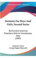 Sermons For Boys And Girls, Second Series