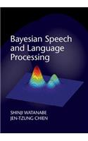 Bayesian Speech and Language Processing