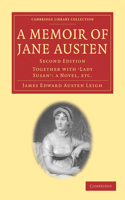 Memoir of Jane Austen: Together with 'Lady Susan': A Novel