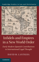 Infidels and Empires in a New World Order