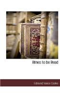 Rimes to Be Read