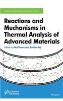 Reactions and Mechanisms in Thermal Analysis of Advanced Materials