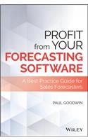 Profit from Your Forecasting Software