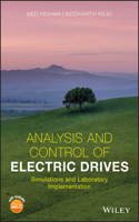 Analysis and Control of Electric Drives: Simulations and Laboratory Implementation