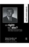 A Right to Die?: Teachers Guide