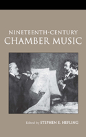 Nineteenth-Century Chamber Music