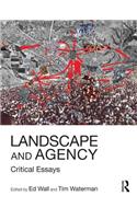 Landscape and Agency